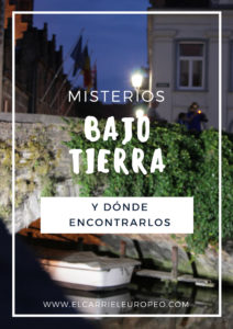 Misterios bajo tierra y dónde encontrarlos