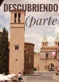 Descubriendo Toledo (parte I) y conociendo a Hanane